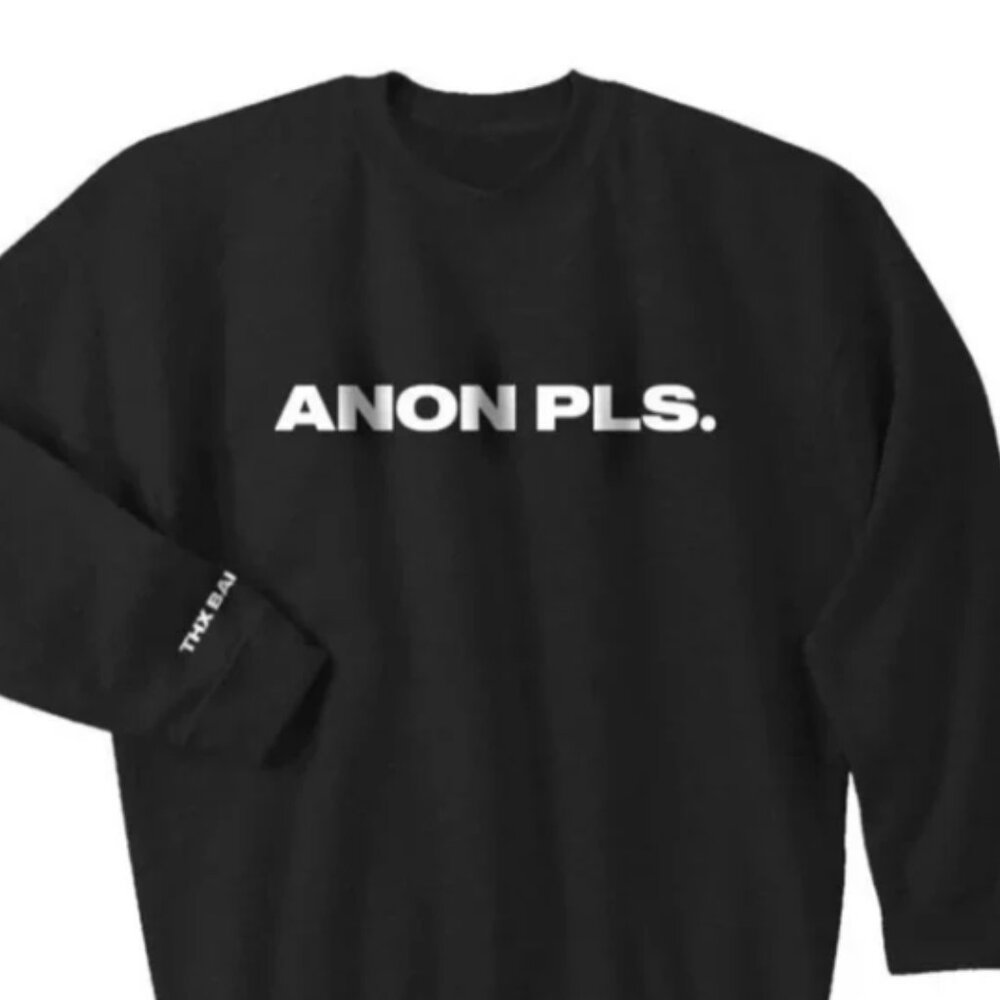 DEUXMOI *ANON PLS* Sweatshirt